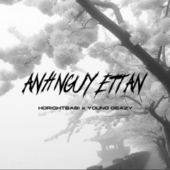 ANH NGUYET TAN (ft.Young Geazy)