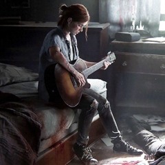 Ellie's song - Through the Valley (The last of us part II)