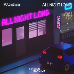 RudeLies - All Night Long