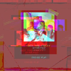 P!NK - Get the Party Started - DOO-EE Flip