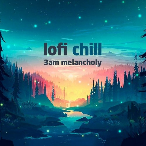 Stream Lau Memo | Listen to lofi chill – 3am melancholy playlist online ...