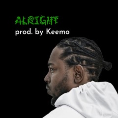 Kendrick Lamar - Alright (Keemo's Version)