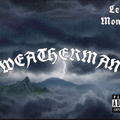 Weatherman (feat. Lenox Montrose)