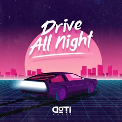 Drive All Night Ext