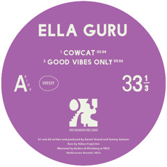 VKR009 Ella Guru - Good Vibes Only EP (snippets)