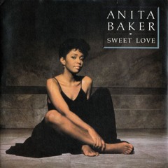 A m.A.A.d city With Sweet Love - Anita Baker (feat. Kendrick Lamar)