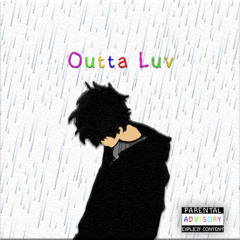 Outta Luv