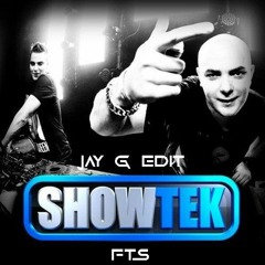 Showtek FTS ( Jay G Edit )Free DL