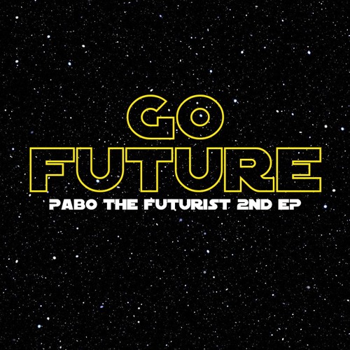 Stream PABO the futurist | Listen to Go Future playlist online for free ...