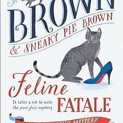 Free AudioBook Feline Fatale by Rita Mae Brown 🎧 Listen Online