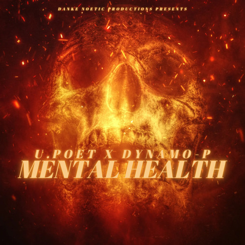 Mental Health - feat. U.Poet x Dynamo-P