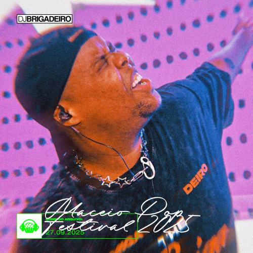 setlist, @djbrigadeiro - evento, maceió pop festival 2025 — especial, lady gaga