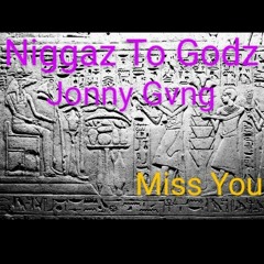 Jonny Gvng(Prod.TPXIO)- Miss You.mp3