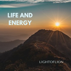 Life And Energy