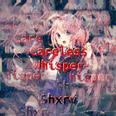 careless whisper
