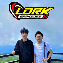 ANDAIKAN KAU DATANG KEMBALI SUPER EXC[ Lutfii DTM x FERY_433 x IYYO0_0 ] #LDRK SARKODES