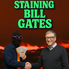 STAINING BILL GATES (prod. taochi)