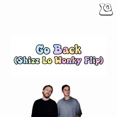 JOHN SUMMIT & SUB FOCUS - GO BACK [SHIZZ LO WONKY FLIP]