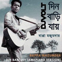 Bappa - Din Bari Jay [Amapiano Version]