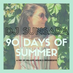 90 Days of Summer (House mix)