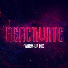 REACTiVATE 2023 | Warm-Up Mix - Hardstyle Classics
