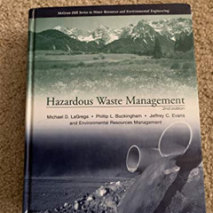 View EPUB 📬 Hazardous Waste Management by Michael LaGrega, Phillip Buckingham, Jeffr
