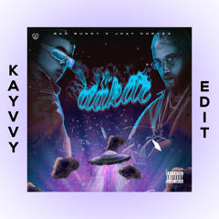 Bad Bunny Ft. Jhay Cortez - Dákiti [KAYVVY EDIT]