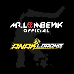 DJ MR LOMBENK OFFICIAL | DAN LAGI | MENAWAN RINDU | WRECKING BALL | IN TH | SDJ™