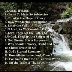 One Hour Hymns in the Lord's Recovery _ Classic Hymns.mp3