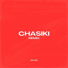 CHASIKI / Часики (BOVSKI Remix) [OUT NOW]