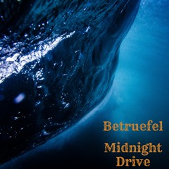 PREMIERE: Betruefel - Midnight Drive