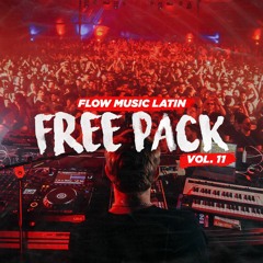 FREE PACK VOL. 11 [RKT & GUARACHA EDITS, REMIXES & MASHUPS]