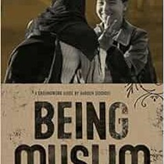 [READ] EPUB 📃 Being Muslim (Groundwork Guides) by Haroon Siddiqui [KINDLE PDF EBOOK