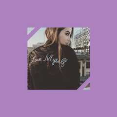 Love Myself (k waters 'Sunshine' Edit)[Filtered]