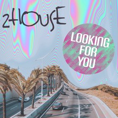 LOOKING FOR YOU (Extended Mix)
