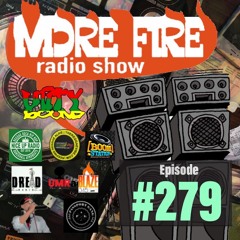 More Fire Show 279 Sept 10th 2020 With Crossfire From Unity Sound