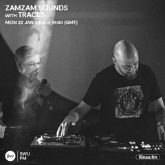 Zam Zam Sounds 22 January 2024
