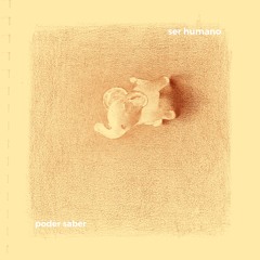Ser Humano - Poder Saber