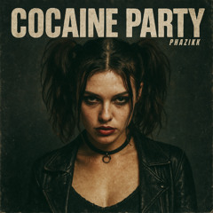COCAINE PARTY