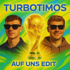 AUF UNS-Andreas Bourani (TurboTimos Edit)-[FREE DOWNLOAD]