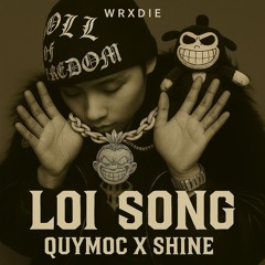 Lối Sống - QuyMoc x Shine