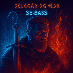 Skuggar og Eldr (Shadows and Fire)