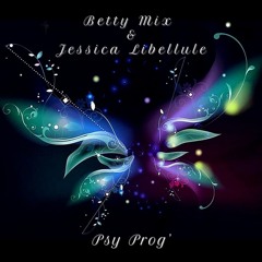Betty Mix B2B Jessica Libellule PsyProg