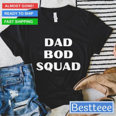 Dad Bod Squad 2024 T-Shirt