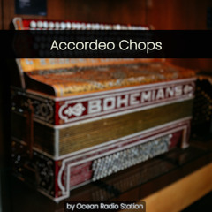 Ocean Radio Station - Accordeo Chops