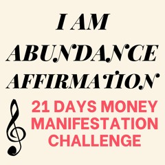 I AM Abundance Affirmations While You Sleep