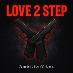 LOVE 2 STEP