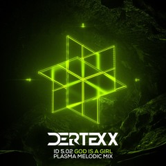 ID 5.02 - God Is A Girl (Plasma Melodic Mix)