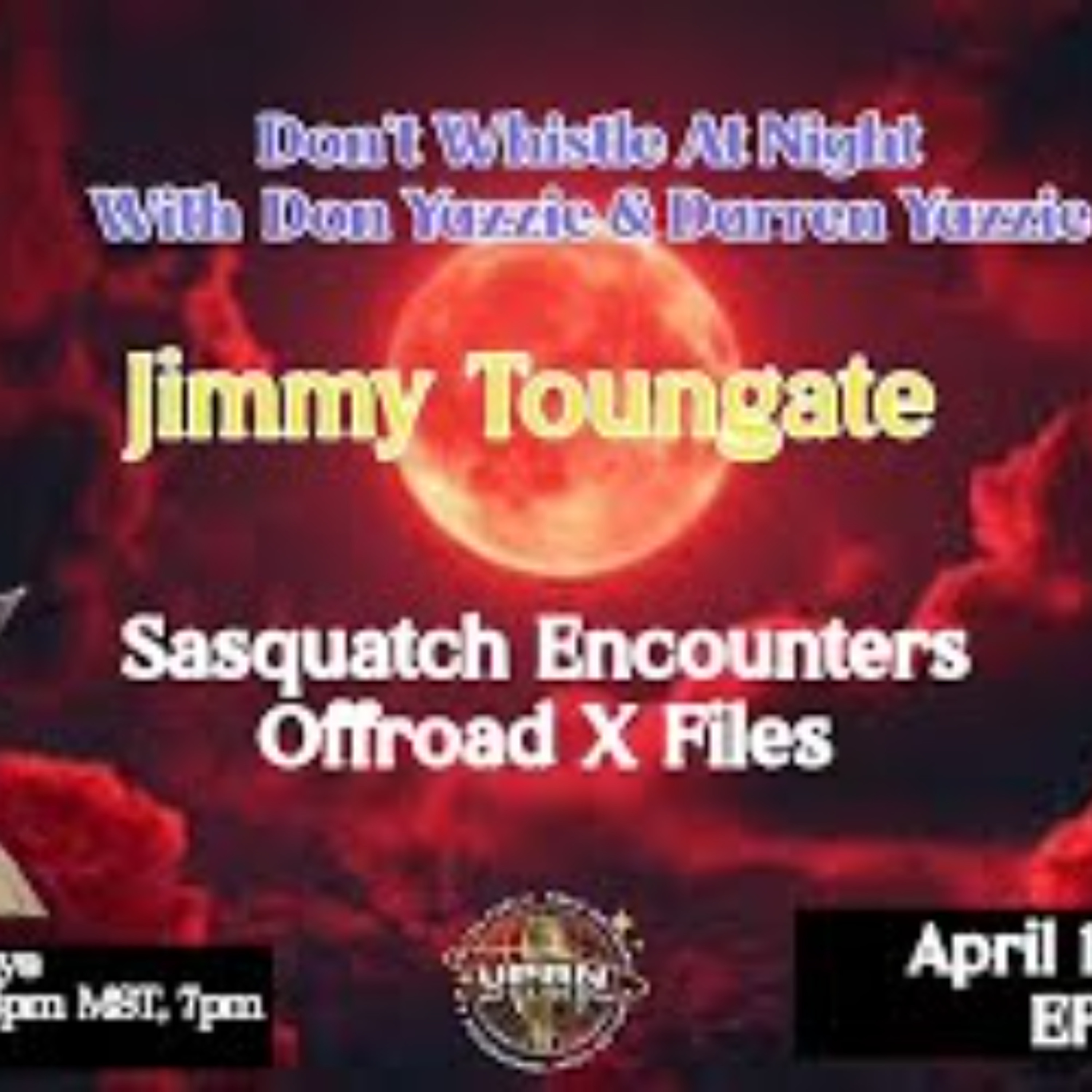 Don_t Whistle At Night- PT2- Ramah Bigfoot-The Navajo Casefiles -Jenny Pond & Norman Patrick Brown episode artwork