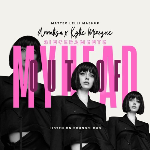 SINCERAMENTE (OUT OF MY HEAD) (MATTEO LELLI MASHUP)